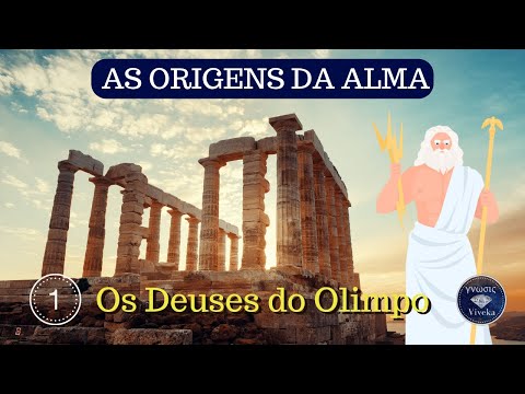 THE ORIGINS OF THE SOUL (1) - Ancient Greece, Gods and Homer