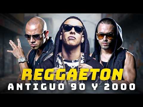 REGGAETON OLD SCHOOL HITS 🔥 Daddy Yankee, Wisin y Yandel, Don Omar – Retro Mix 2000s 🎧