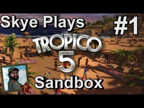 Tropico 5 Gameplay Sandbox Part 1 ►Best Starting Strategies - Colonial Era◀ Let's Play/Tutorial/Tips