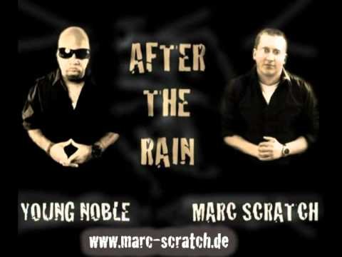 Young Noble & Marc Scratch - After The Rain