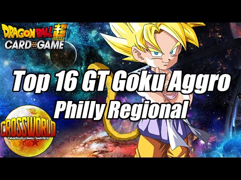 Top 16 GT Goku Aggro Deck Profile - Philly Regional - Dragon Ball Super Card Game