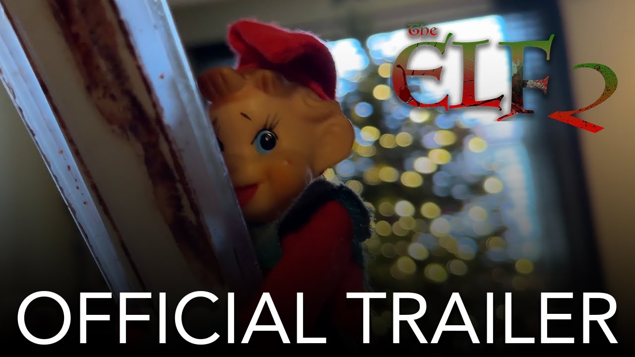 THE ELF 2 - OFFICIAL TRAILER