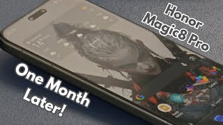 Honor Magic8 Pro: One Month Later... Straight Up Flagship BEAST!
