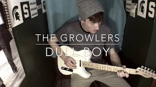 How to play The Growlers- Dull Boy (Rhythm/Lead)
