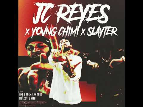 Jc Reyes, Yovngchimi, Slayter La 2XL (Canción Filtrada)