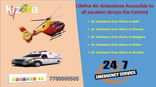 Lifeline Air Ambulance in Silchar Decently Consummate a Reliable Evacuation