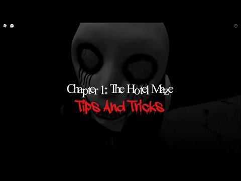 Chapter 1: The Hotel Maze (tips and tricks) | Dhiya