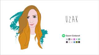Gizem Cürdaneli - Uzak