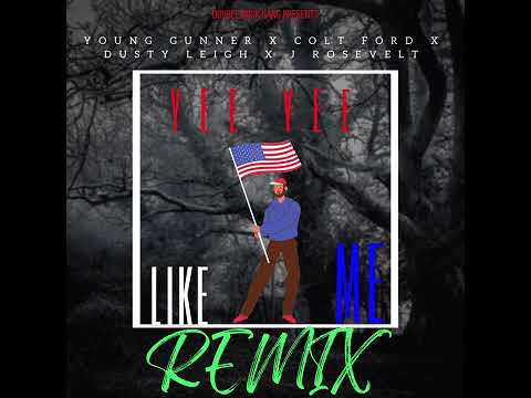 Young Gunner X Colt Ford X Dusty Leigh X J Rosevelt - Yee Yee Like Me ( RADIO EDITED VERSION)