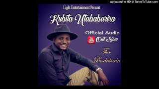 Kubita utababarira by Theo Bosebabireba Official A