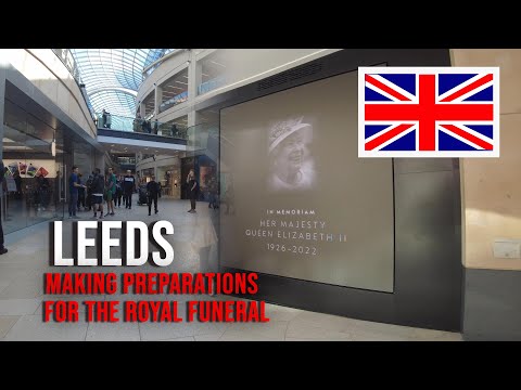 Leeds making preparations for the Royal Funeral (4K)