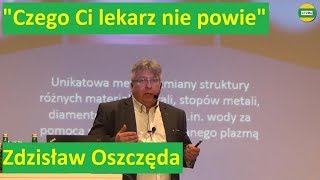 Zdzisław Oszczęda na Konferencji "Czego Ci lekarz nie powie" 6 kwietnia 2019 Harmonia-Poznań