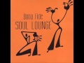 Soul Lounge - Bona Fide