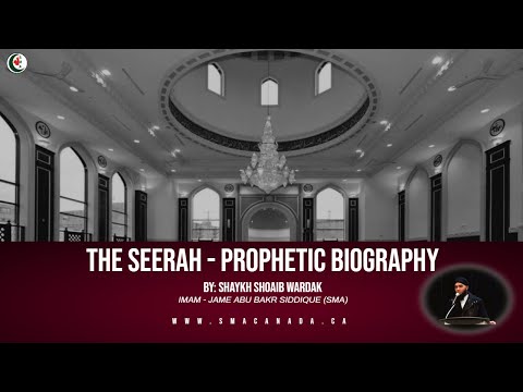 Ep. 103 | The Seerah | Sh. Shoaib Wardak | Thurs. 12/08/21