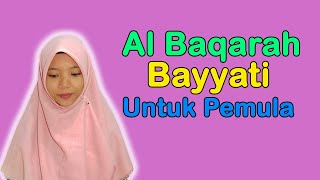 Download lagu [TILAWAH PEMULA] SURAH AL-BAQARAH 1-3 LAGU BAYYATI MUDAH SEDERHANA mp3