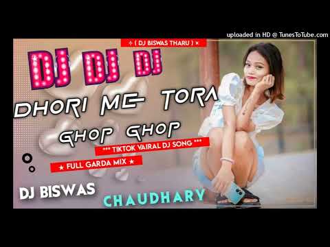 Tiktok viral Dhodi me tohar ghop ghop new Bhojpuri song Dj Biswas Hard toing mix sunsari sound