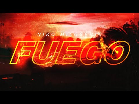 Niko Milošević - FUEGO (Lyrics Video)