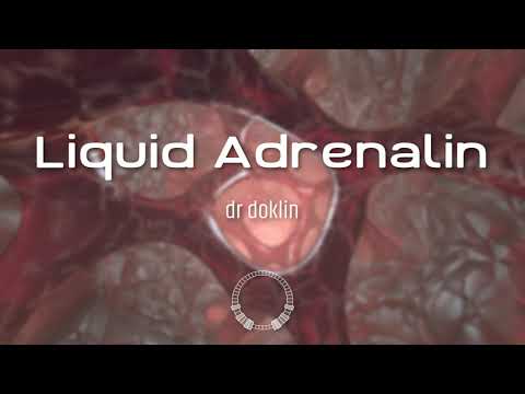 DR DoKLiN - Liquid Adrenalin