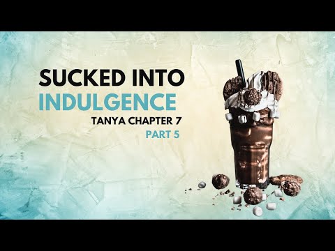 Tanya chapter 7, part 5: Sucked into indulgence