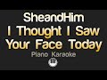 I Thought I Saw Your Face Today She Him Karaoke