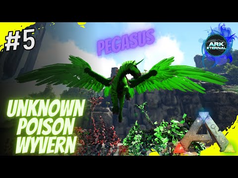 Evolving Prime Wyvern | Unknown Poison Wyvern | Ark: Survival Evolved | Eternal Modlu | Bölüm #5