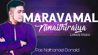 Download lagu Maravamal Nenaithiraiya | Nathanael Donald | Cover Song of Fr.S.J. Berchmans | mp3