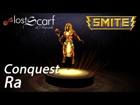 LostScarf plays Smite - Ep 94 - Ra in Conquest