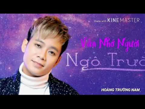 Vẫn nhớ người - Ngô Trường