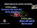 Deewana Leke Aaya Hai Karaoke With Scrolling Lyrics Eng  & हिंदी