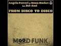 Angelo Ferreri & Moon Rocket Ft. Bel-Ami - From: Disco To: Disco (Original Mix)