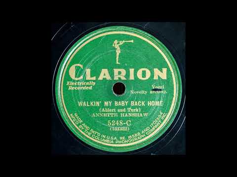 Annette Hanshaw - Walkin My Baby Back Home (1931)