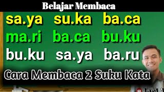 Download lagu Belajar membaca - Cara membaca 2 suku kata mp3