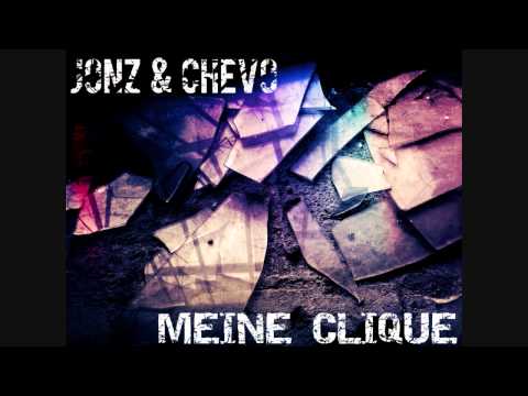 JONZ - MEINE CLIQUE ( FEAT CHEVO ) NEUE MUSIK 2013