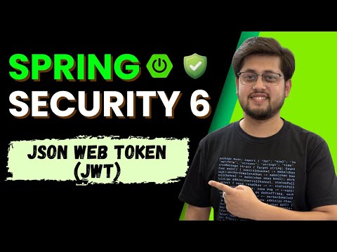 Json Web Token (JWT) Explained from Scratch | Spring Security 6