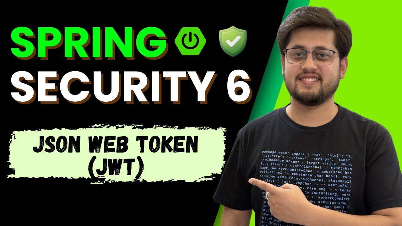 Json Web Token (JWT) Explained from Scratch | Spring Security 6