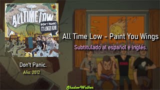 All Time Low - Paint You Wings | Sub. español e inglés