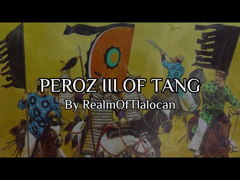 Peroz III of Tang - Epic Ancient Music