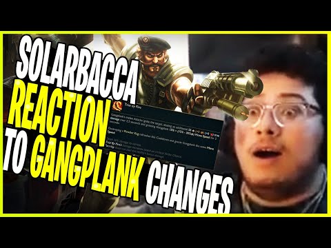SOLARBACCA REACTION TO GANGPLANK CHANGES PATCH 12.14
