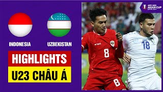 Highlights: U23 Indonesia - U23 Uzbekistan | Mừng hụt rồi thiệt quân, cái kết buồn cho đại bàng