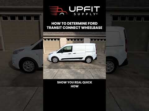 Ford Transit Connect Wheelbase: Quick & Easy Guide!