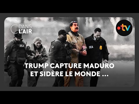 Trump capture Maduro et sidère le monde ...