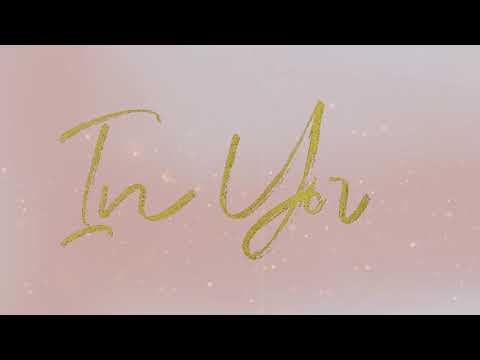 Iveth Luna - In You (Official Lyric Video)