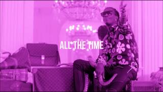 Young Thug - All the Time (slowed)