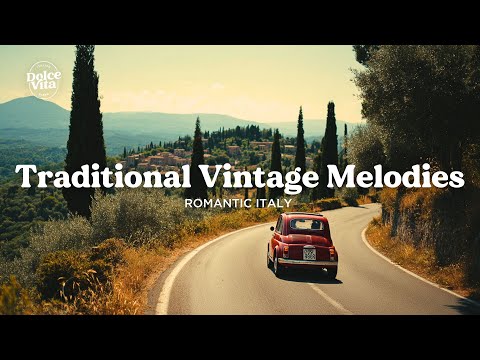 Traditional Italian Love Songs ✨ Golden Hour in Tuscany | 1950s Nostalgia