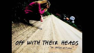 Off With Their Heads - "Their Own Medicine"