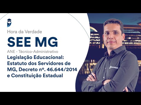 Hora da Verdade SEE MG - ANE - Técnico-Administrativo: Legislação Educacional - Prof. Emerson Bruno