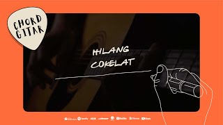 Download lagu Chord Gitar Cokelat - Hilang mp3