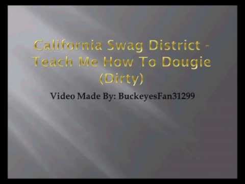 California Swag District - Teach Me How To Dougie (1080p)