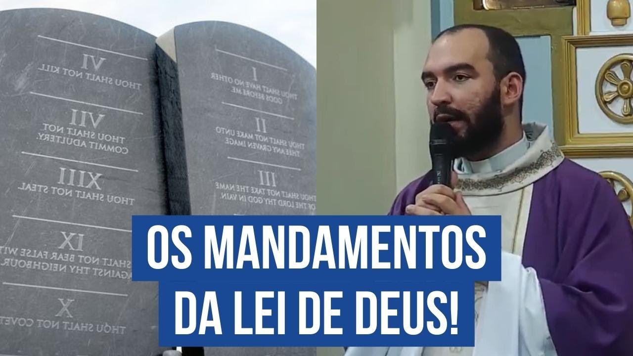 VOCÊ CONHECE OS 10 MANDAMENTOS? - Homilia | Pe. Gabriel Vila Verde