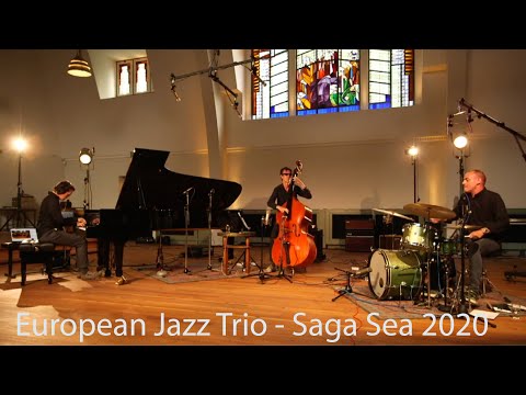 European Jazz Trio - 'Mazurka 1 Chopin’ - SAGA SEA Live Stream